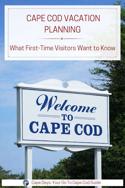 Graphic showing a large white sign with the words "Welcome to Cape Cod". Text overlay reads "Cape Cod Vacation Planning: What First-Time Visitors Want to Know"