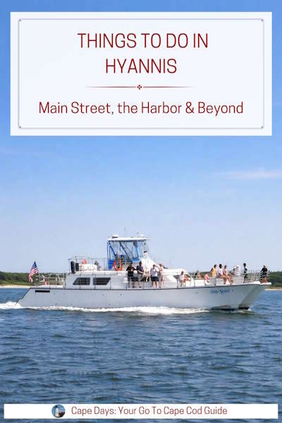Pinterest graphic showing people on a catamaran cruise returning to Hyannis Harbor. Text overlay says "Things to Do in Hyannis: Main Street, the Harbor & Beyond"